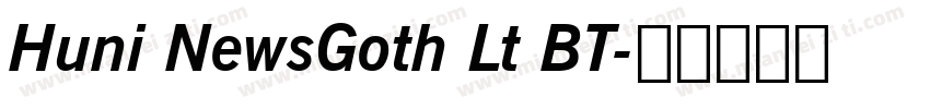 Huni NewsGoth Lt BT字体转换